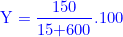 \small {\color{Blue} \textup{\textup{Y}}=\frac{\textup{150}}{\textup{15+600}}.100}